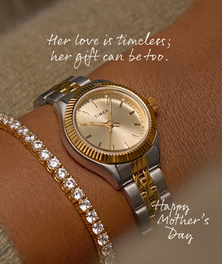 Every Second Says Love: Timex 2025 Mother's Day Gift Guide